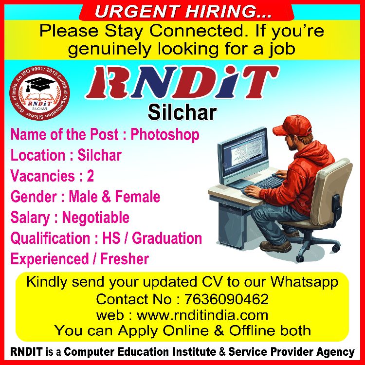 Name of the Post: Photoshop Vacancy Interview Date 2025 – Interview Date Announced, RNDIT Silchar