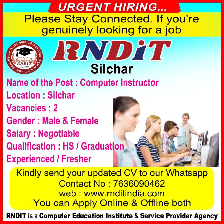 Name of the Post: Computer Instructor Vacancy Interview Date 2025 – Interview Date Announced, RNDIT Silchar