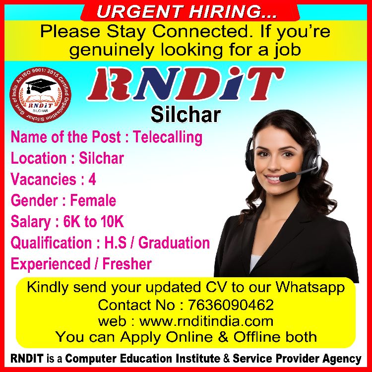 Name of the Post: Telecalling Vacancy Interview Date 2025 – Interview Date Announced, RNDIT Silchar