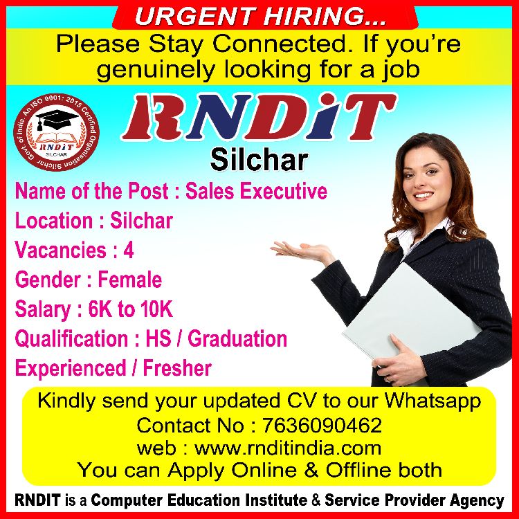 Name of the Post: Sales Executive Vacancy Interview Date 2025 – Interview Date Announced, RNDIT Silchar